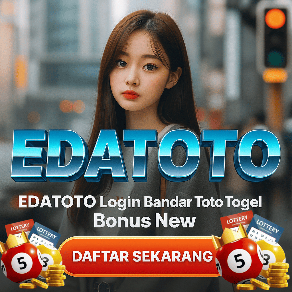 EDATOTO Login Bandar Toto Togel Bonus New Member 2025 image 1